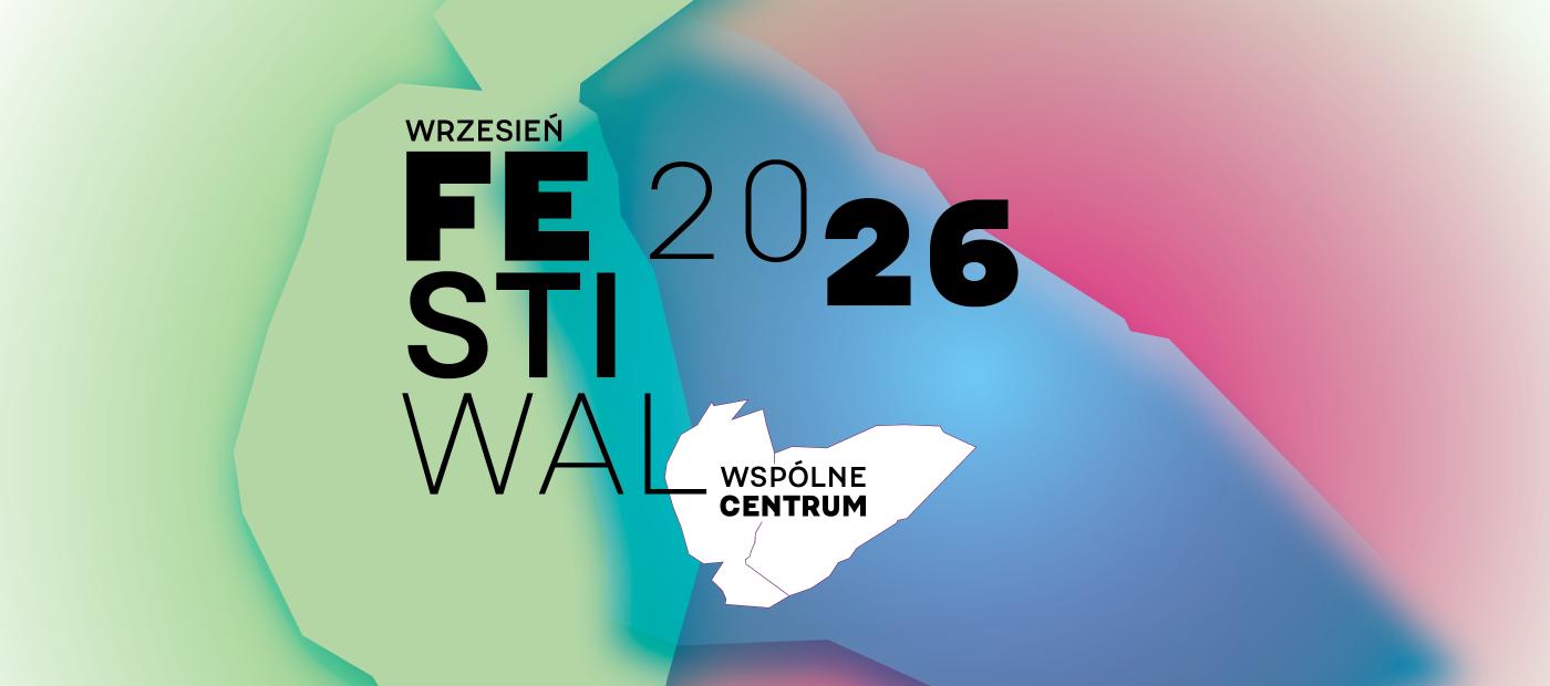 bener infomujący o festiwalu wspólne centrum - logo projektu