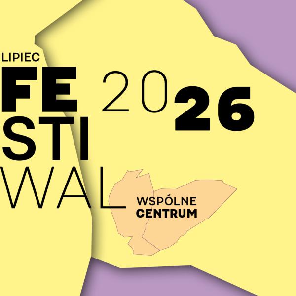 baner z napisem festiwal wspólne centrum