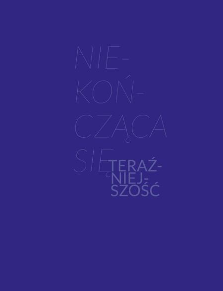 Banner informujący o projekcie Niekończąca się teraźniejszość 
