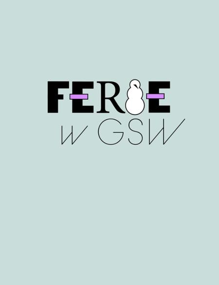 benerek informacyjny, niebieskie tło napis ferie w gsw