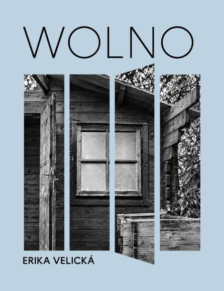 baner do wystawy napis: WOLNO, Eryka velicka