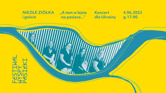 Żółty banner informacyjny, zdjęcie członkiń zespołu niezłe ziółka, data koncertu 4.06.22 g.17.00,  festiwal wyspy pasieki, a tam w lejsie na pasiece. 