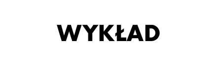wykład, czarny napis na białym tle. 
